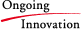Ongoing Innovation