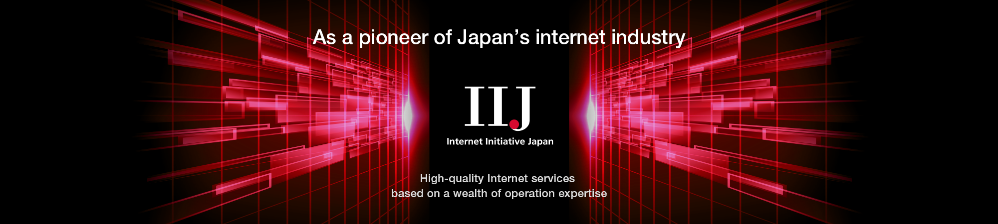 As a pioneer of Japan's internet industory