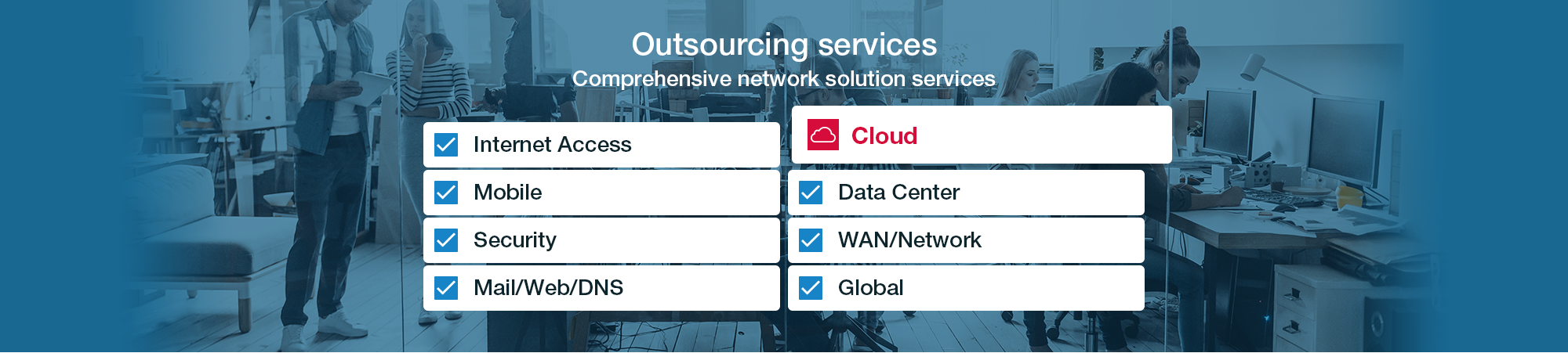 Comprehensive network solution services