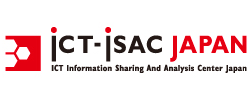 ICT-ISAC Japan（Telecom-ISAC Japan） (Japanese text only.)